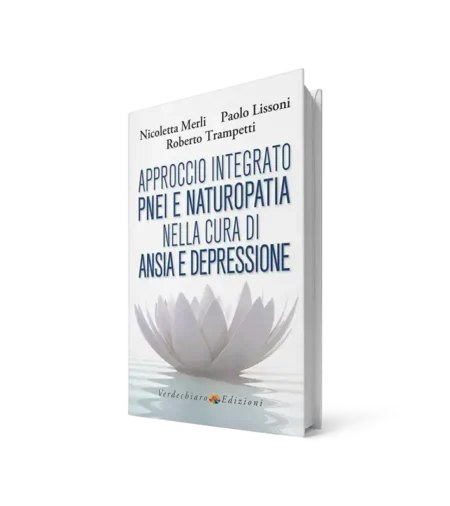 Approccio integrato PNEI e naturopatia nella cura di ansia e depressione